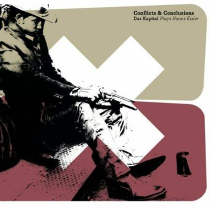 Conflicts & Conclusions - CD Audio di Das Kapital