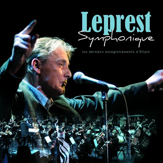 Leprest Symphonique - CD Audio di Allain Leprest