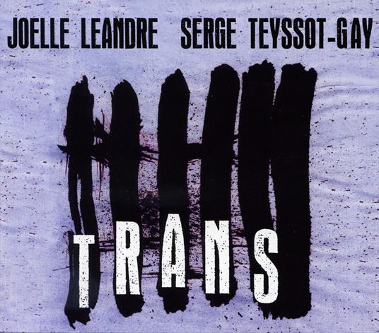 Trans - CD Audio di Leandre-Teyssot Gay