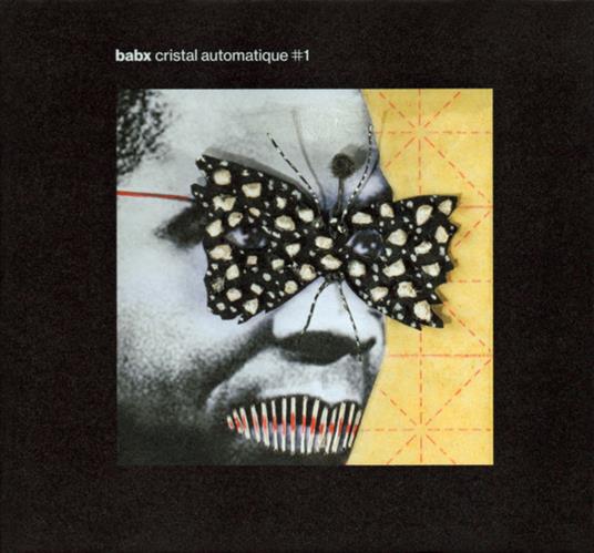 Cristal Automatique - CD Audio di Babx