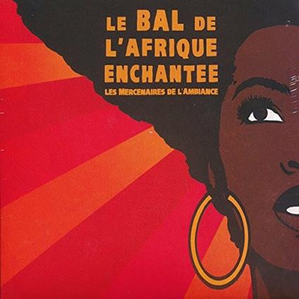 Le Bal De. L'afrique (Digipack) - CD Audio