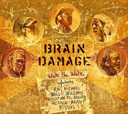Walk The Walk - CD Audio di Brain Damage