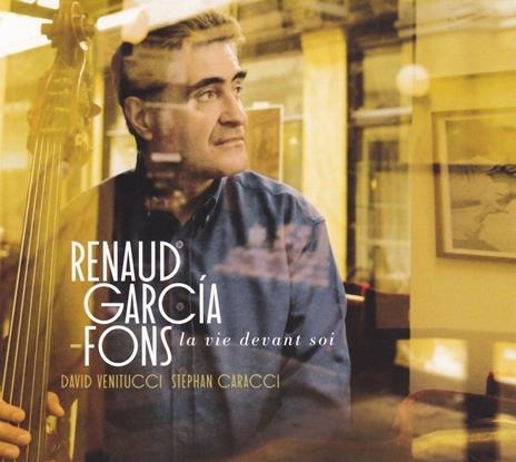 La vie devant soi - CD Audio di Renaud Garcia-Fons