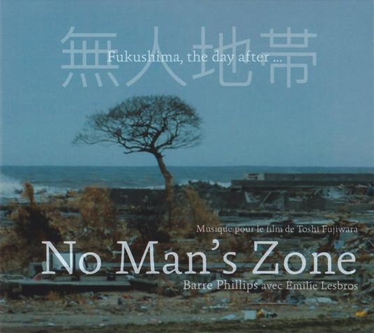 No Man's Zone - CD Audio di Barre Phillips