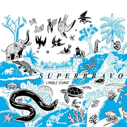 L'angle vivant - CD Audio di Superbravo