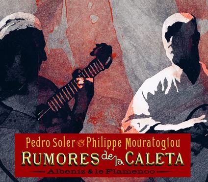 Rumore de la caleta - CD Audio di Pedro Soler