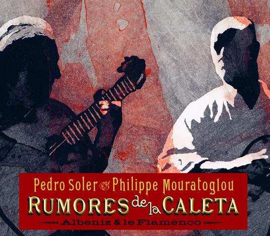 Rumore de la caleta - CD Audio di Pedro Soler