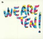 We Are Ten!