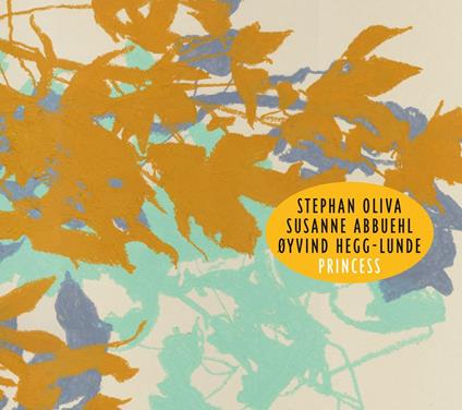 Princess - CD Audio di Stephan-Susanne Abbuehl Oliva