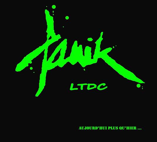 Aujourd'Hui Plus Qu'Hier - CD Audio di Panik Ltdc