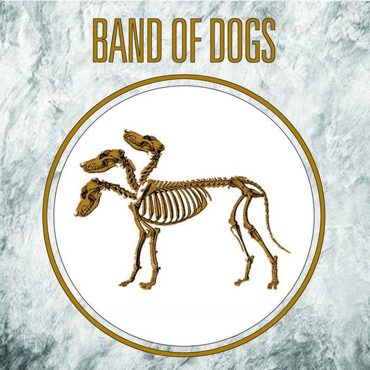 Band Of Dogs 2 - CD Audio di Band of Dogs