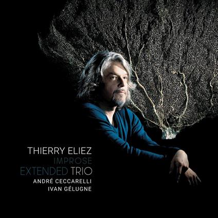 Improse Extended - CD Audio di Thierry Eliez
