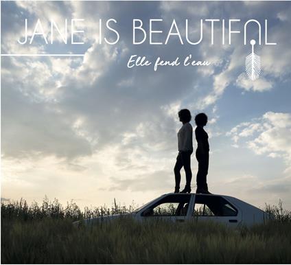 Elle fend l'eau - CD Audio di Jane Is Beautiful