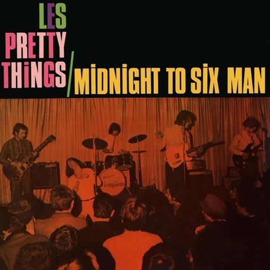 Midnight to Six Man - CD Audio di Pretty Things