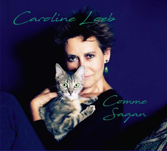 Comme Sagan - CD Audio di Caroline Loeb