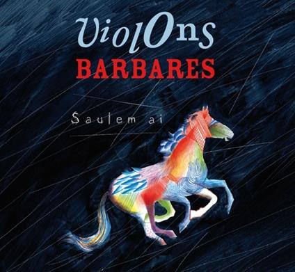 Saulem Al - CD Audio di Violons Barbares