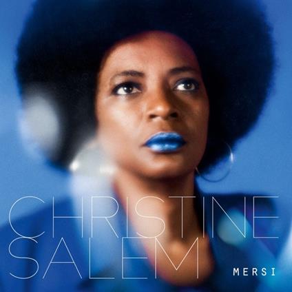 Mersi - CD Audio di Christine Salem