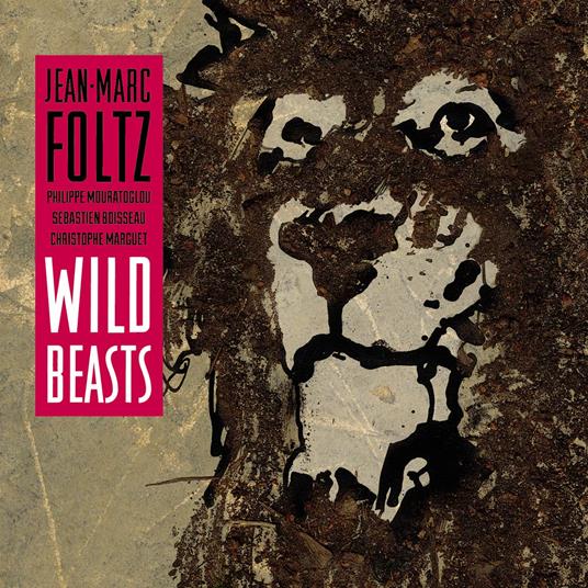 Wild Beasts - CD Audio di Jean-Marc Foltz