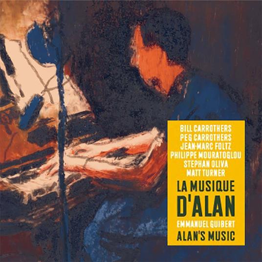 La Musique D'Alan - CD Audio di Emmanuel Guibert