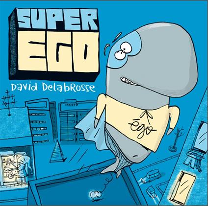 Super Ego - CD Audio di David Delabrosse
