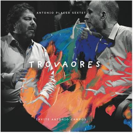 Trovaores Live - CD Audio di Antonio Placer