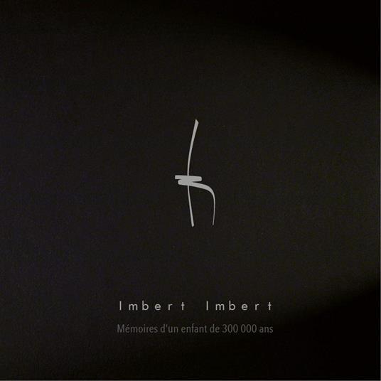 Memoires d'un Enfant de 300.000 Ans - CD Audio di Mathias Imbert