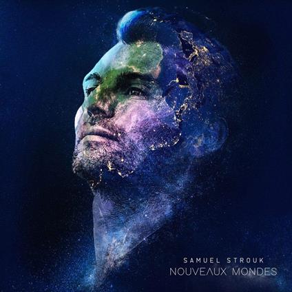 Nouveaux Mondes - CD Audio di Samuel Strouk