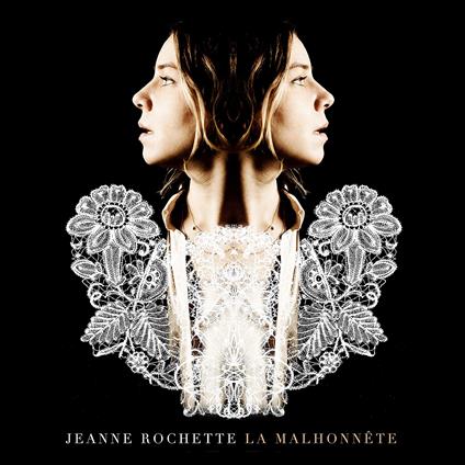 La Malhonnete - CD Audio di Jeanne Rochette