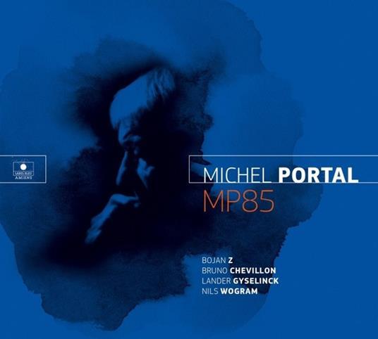 Mp85 - CD Audio di Michel Portal