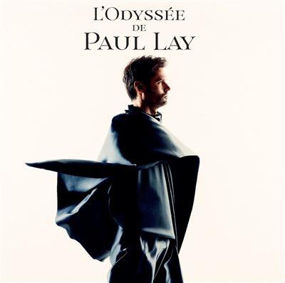 L'Odyssee De Paul Ley - CD Audio di Paul Lay