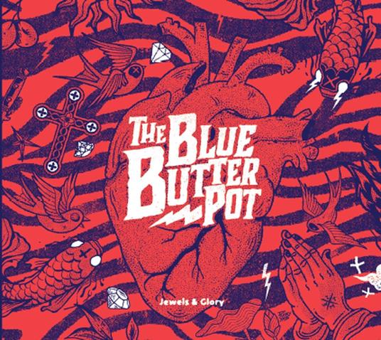 Jewels & Glory - CD Audio di Blue Butter Pot
