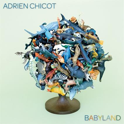 Babyland - CD Audio di Adrien Chicot