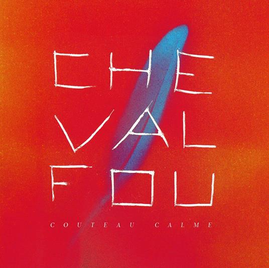 Couteau Calme - CD Audio di Cheval Fou