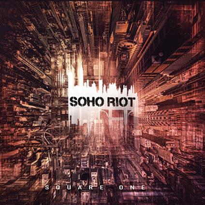 Soho Riot - CD Audio di Soho Riot