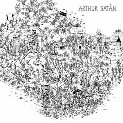 So Far So Good - CD Audio di Arthur Satàn