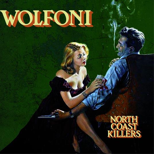 North Coast Killers - CD Audio di Wolfoni