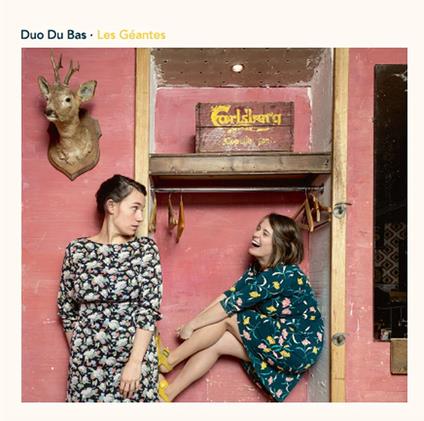 Les Geantes - CD Audio di Duo du Bas