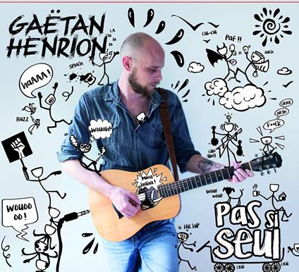 Pas Si Seul - CD Audio di Gaetan Henrion