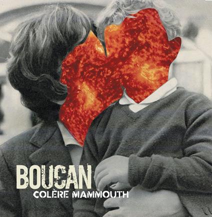Colere Mammouth - CD Audio di Boucan
