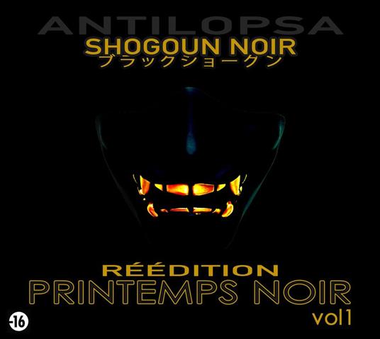 Printemps Noir Vol. 1 - CD Audio di Antilopsa Shogoun Noir