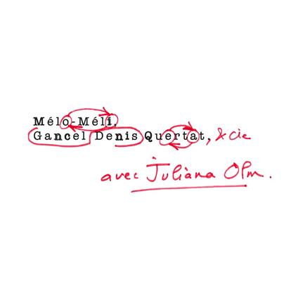Denis Gancel Qtet & Cie - Meli Melo - CD Audio