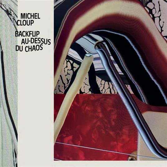 Backflip Au-Dessus Du Chaos - CD Audio di Michel Cloup