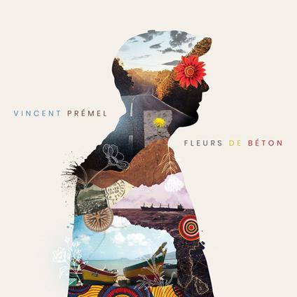 Fleurs De Beton - CD Audio di Vincent Premel