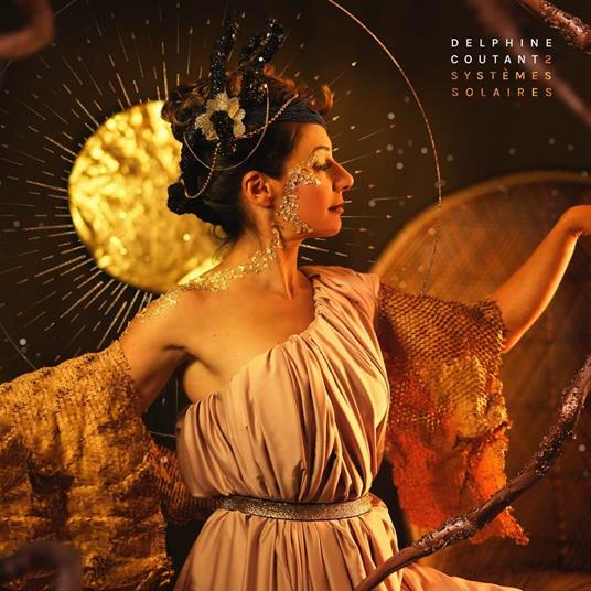 2 Systemes Solaires - CD Audio di Delphine Coutant