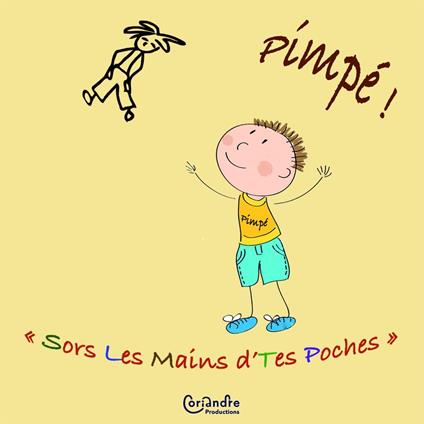Pimpe - CD Audio di Sors les Mains d'tes Poches