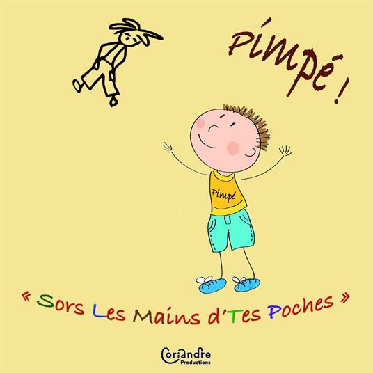 Pimpe - CD Audio di Sors les Mains d'tes Poches