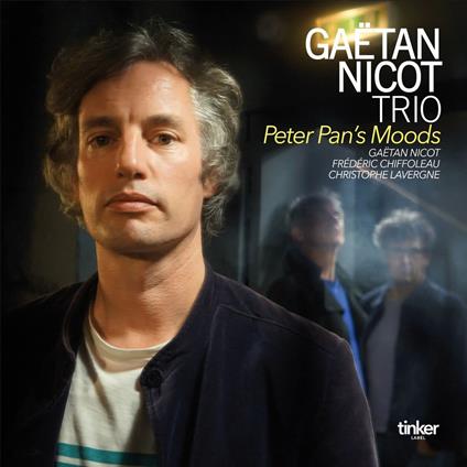 Peter Pan'S Moods - CD Audio di Gaetan Nicot