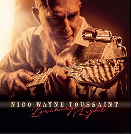 Burning Light - CD Audio di Nico Wayne Toussaint