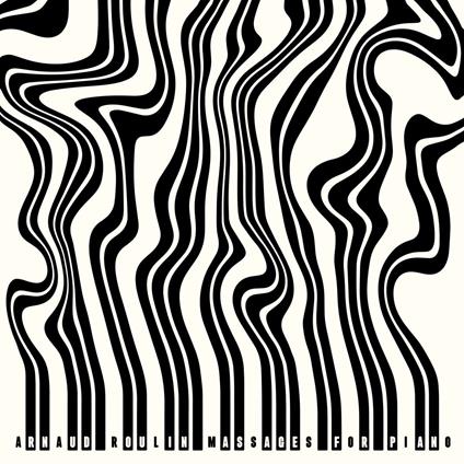 Massages For Piano - CD Audio di Arnaud Roulin