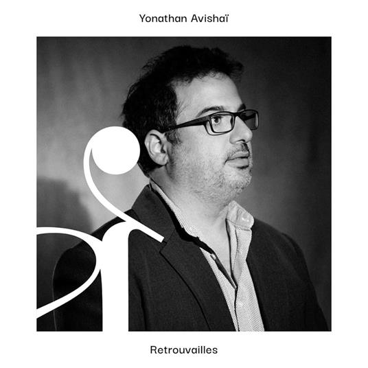 Retrouvailles - CD Audio di Yonathan Avishai